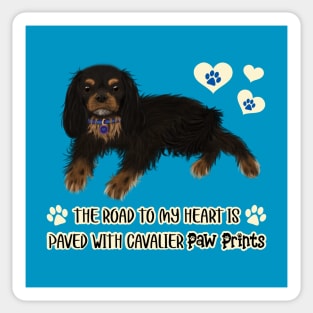 The Road To My Heart is Paved with Cavalier Paw Prints, Black and Tan Sticker